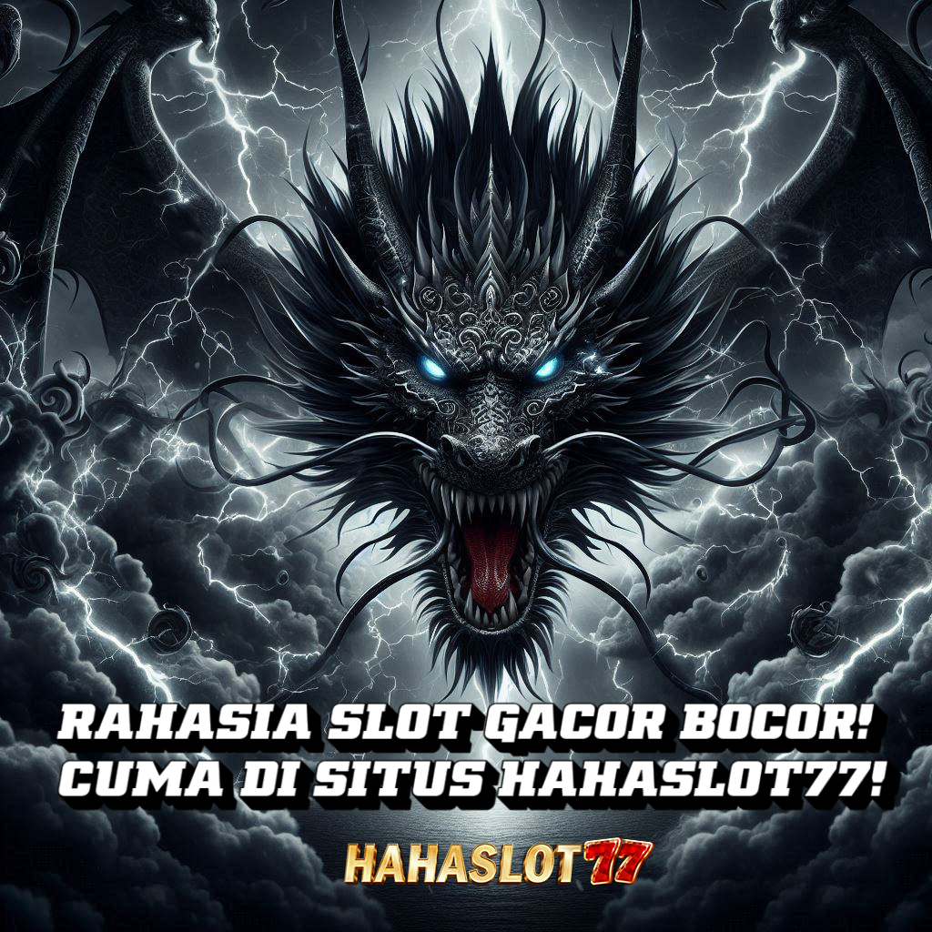 Rahasia Slot Gacor Bocor! Cuma di Situs Hahaslot77!