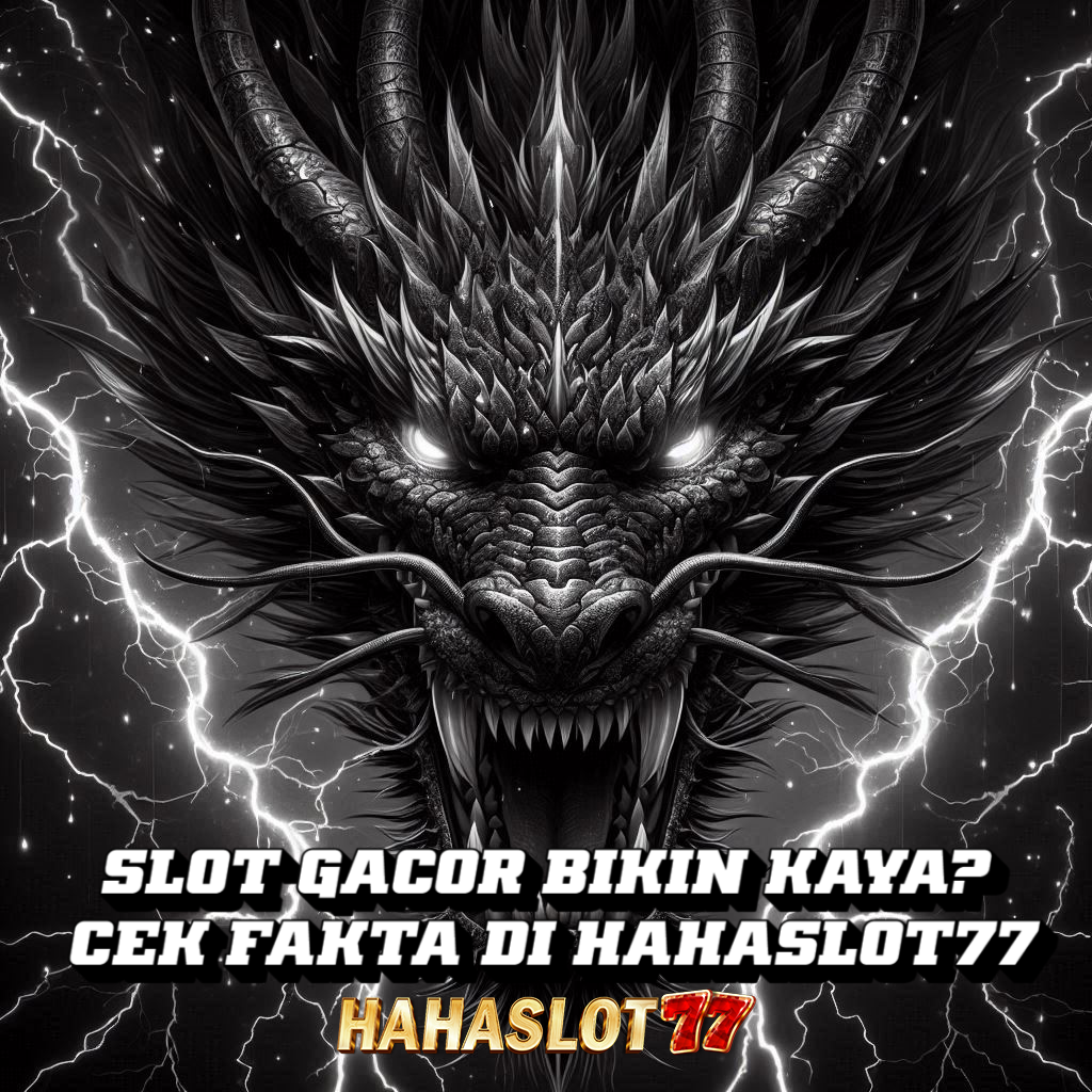 Slot Gacor Bikin Kaya? Cek Fakta di Hahaslot77!